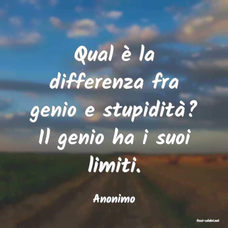 frasi di  Anonimo
