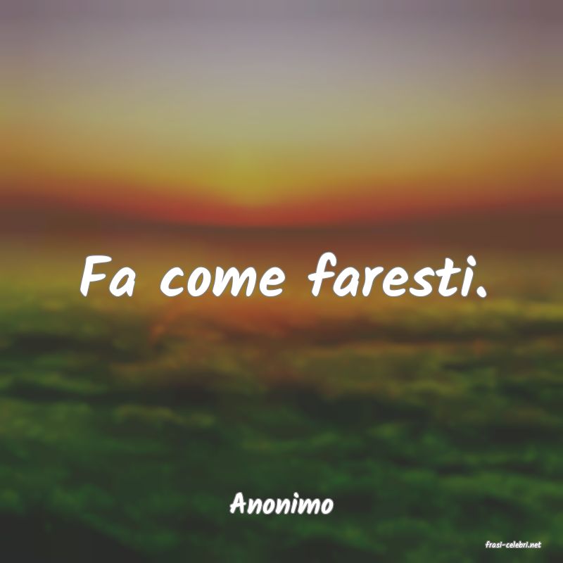frasi di Anonimo