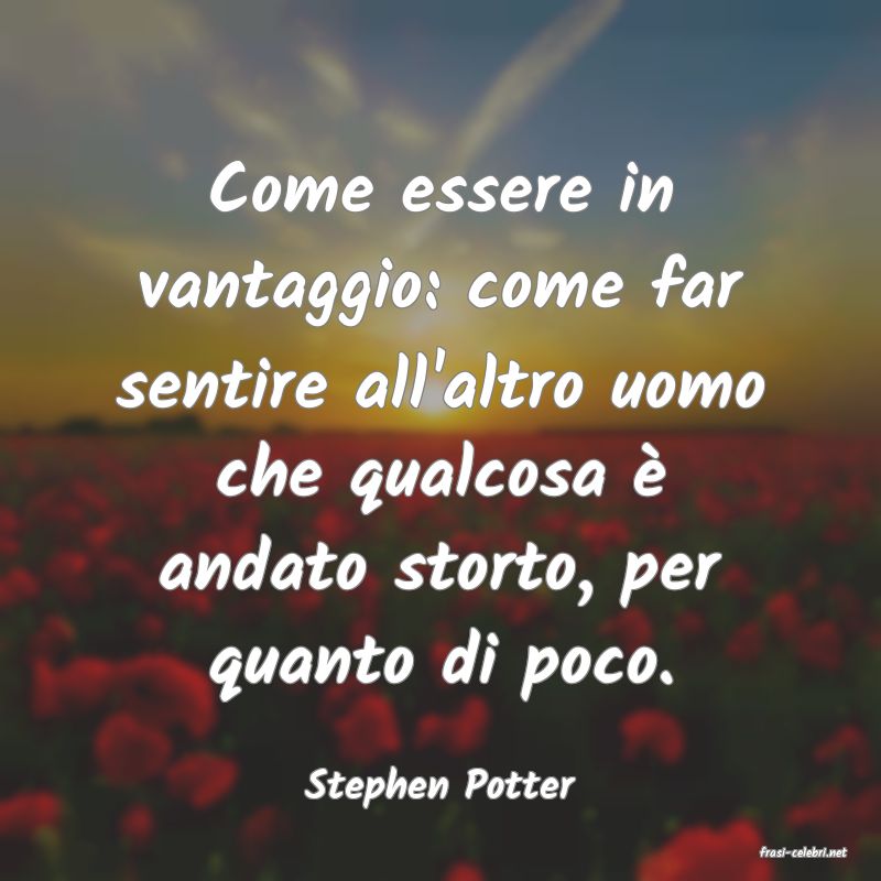 frasi di Stephen Potter