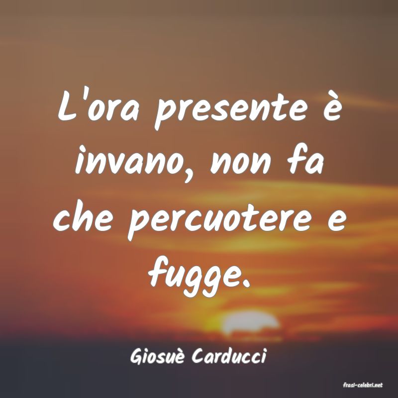 frasi di Giosu Carducci