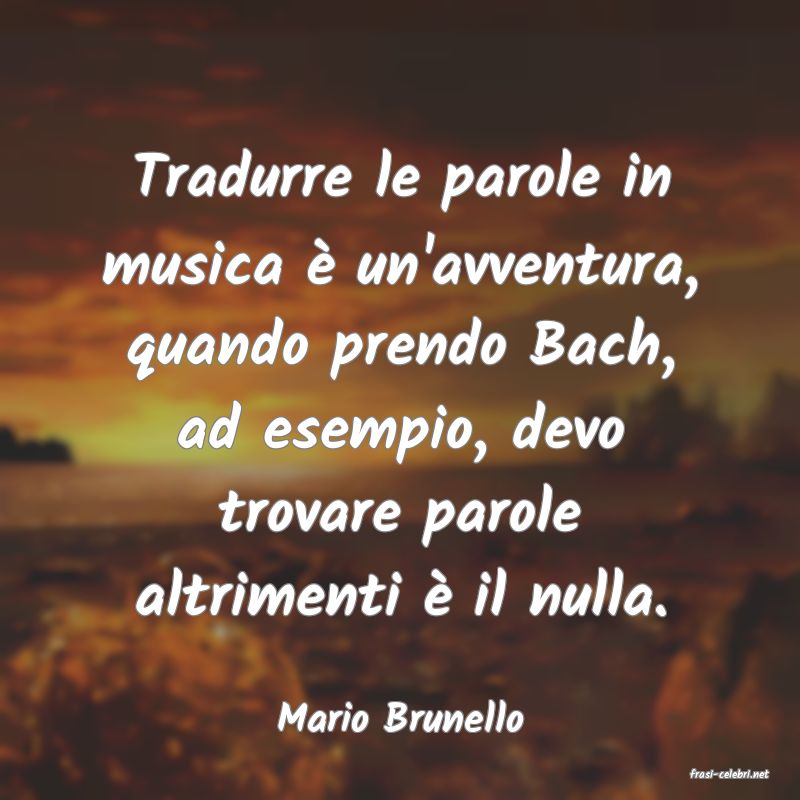 frasi di Mario Brunello