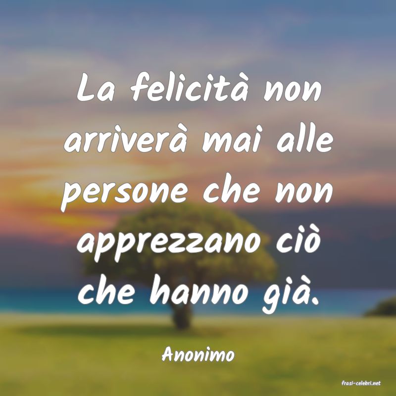 frasi di Anonimo