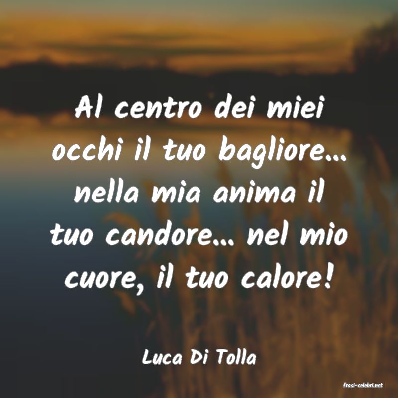 frasi di Luca Di Tolla