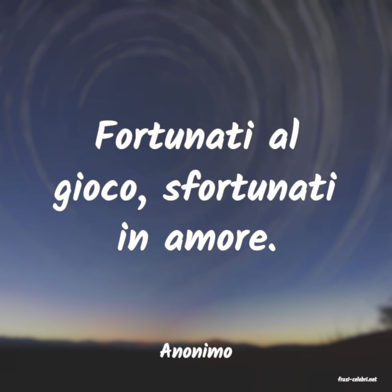 frasi di Anonimo