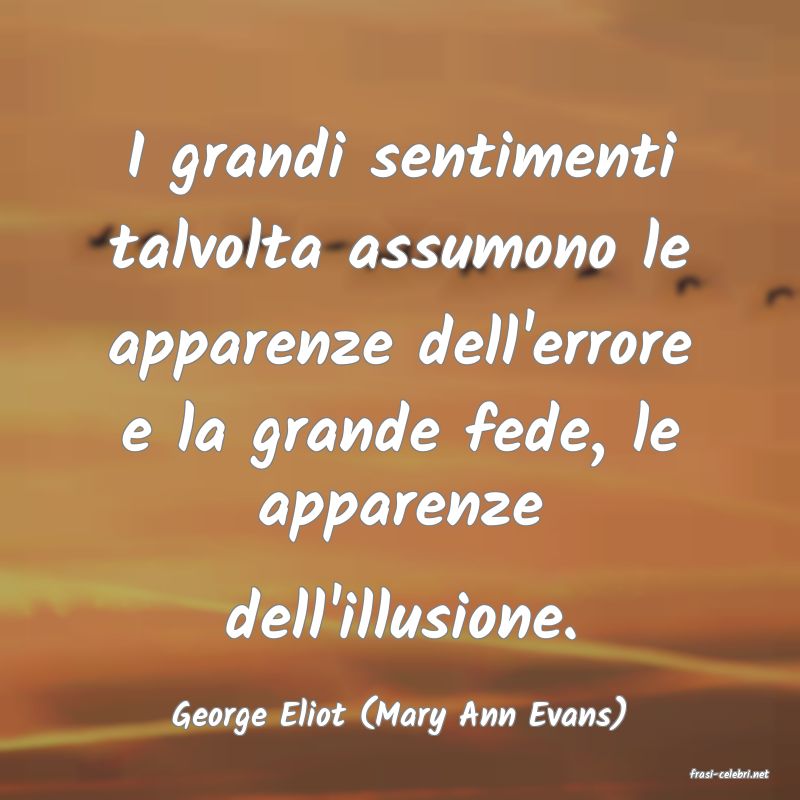 frasi di George Eliot (Mary Ann Evans)