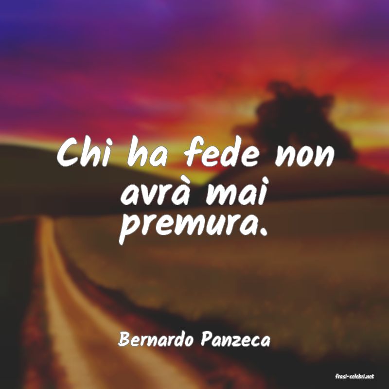 frasi di  Bernardo Panzeca
