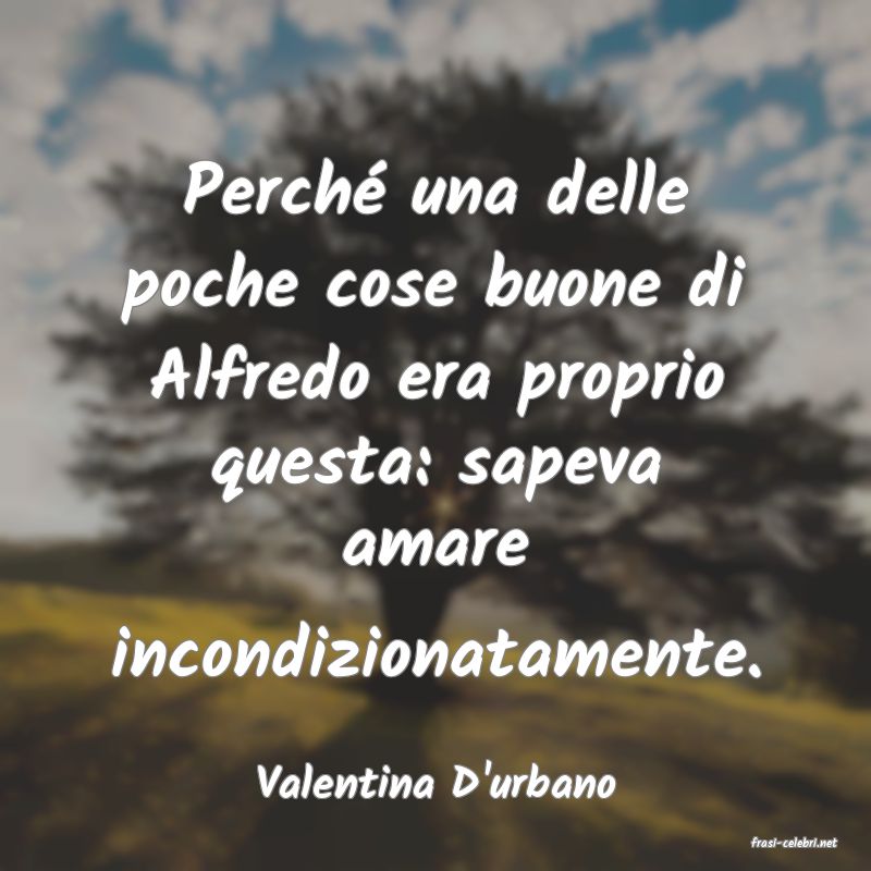 frasi di Valentina D'urbano