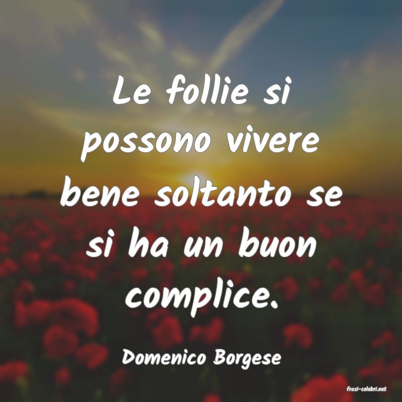 frasi di Domenico Borgese
