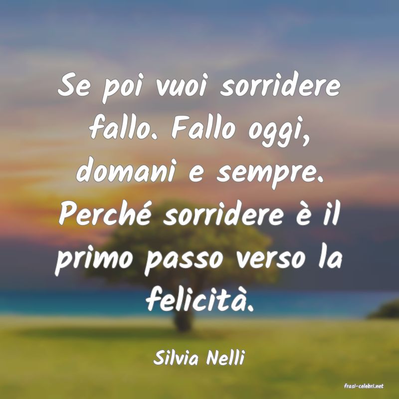 frasi di Silvia Nelli