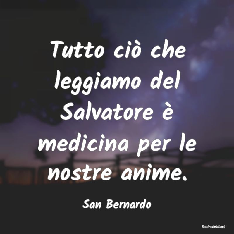 frasi di  San Bernardo
