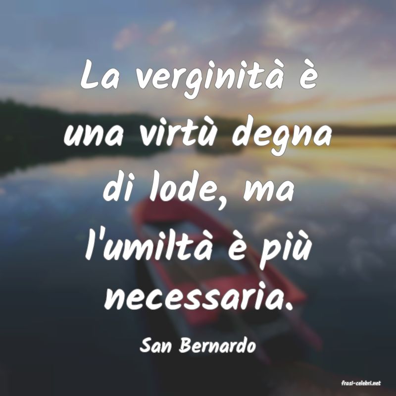 frasi di  San Bernardo
