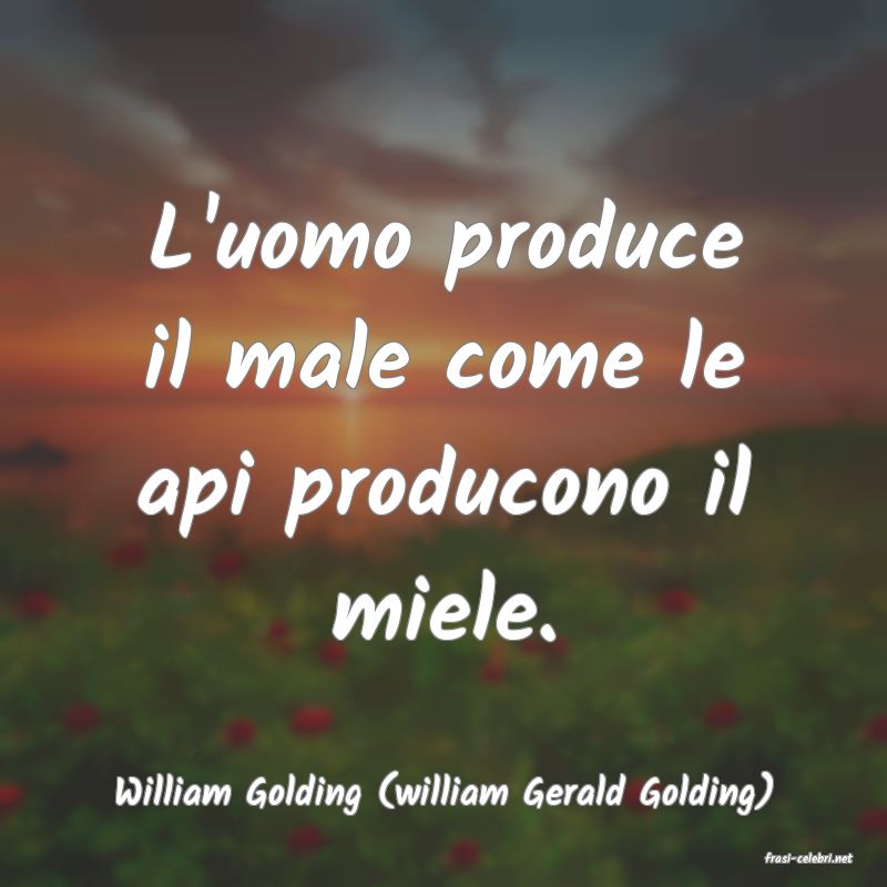 frasi di William Golding (william Gerald Golding)