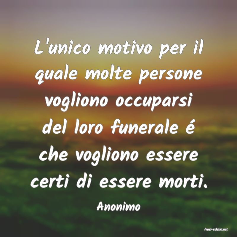 frasi di  Anonimo
