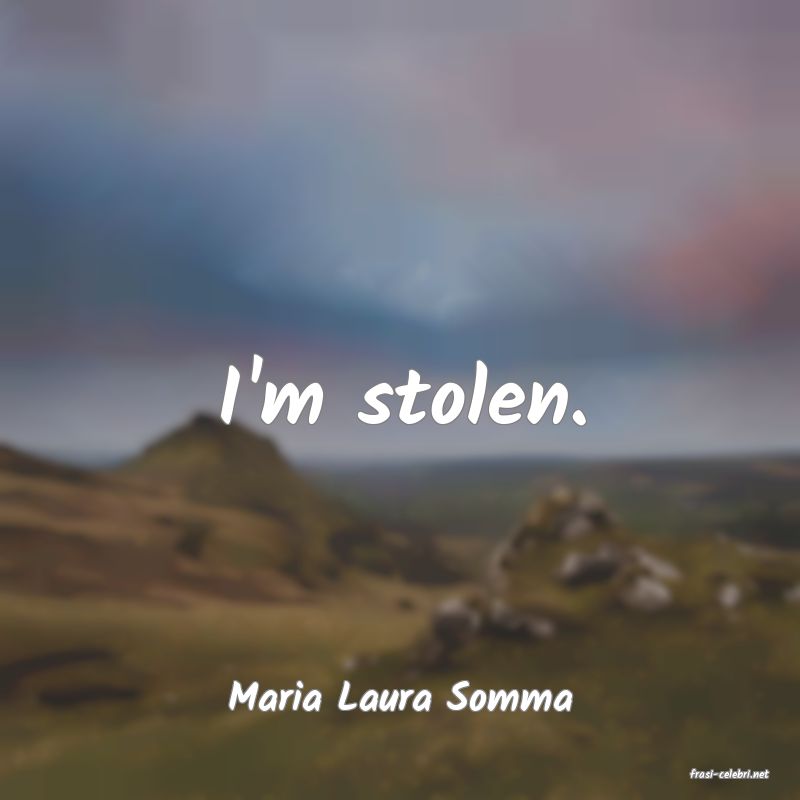 frasi di  Maria Laura Somma
