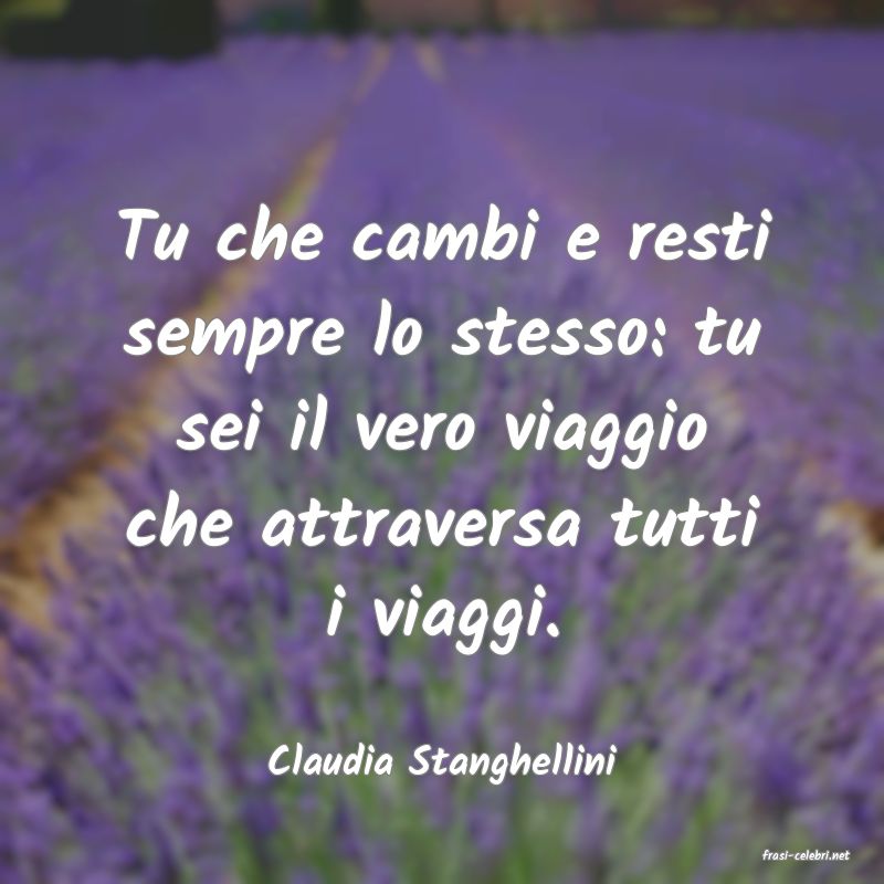 frasi di  Claudia Stanghellini
