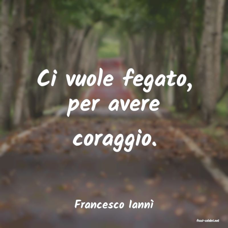 frasi di Francesco Iann