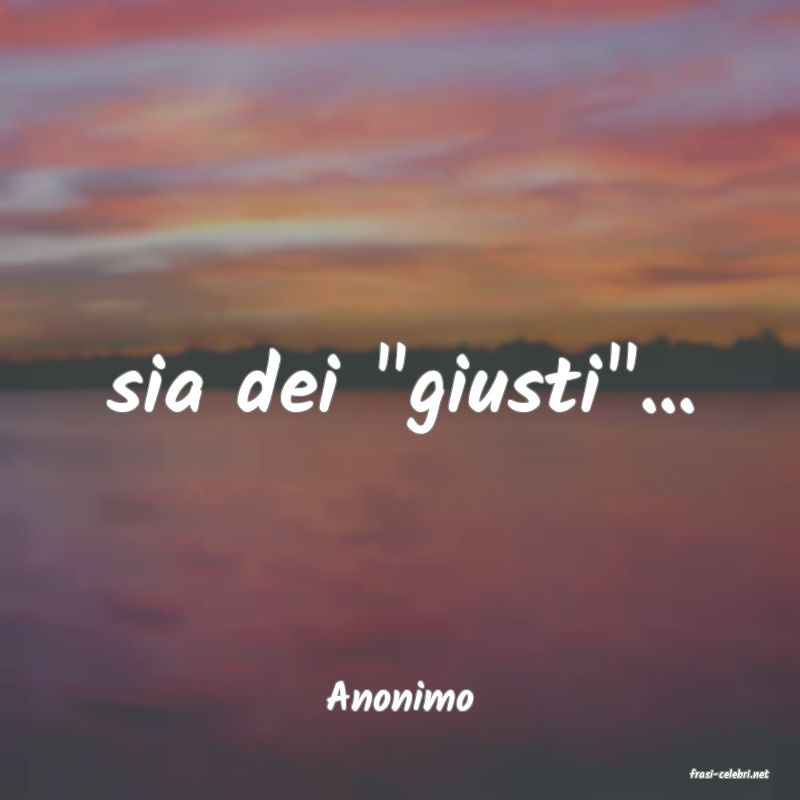 frasi di  Anonimo
