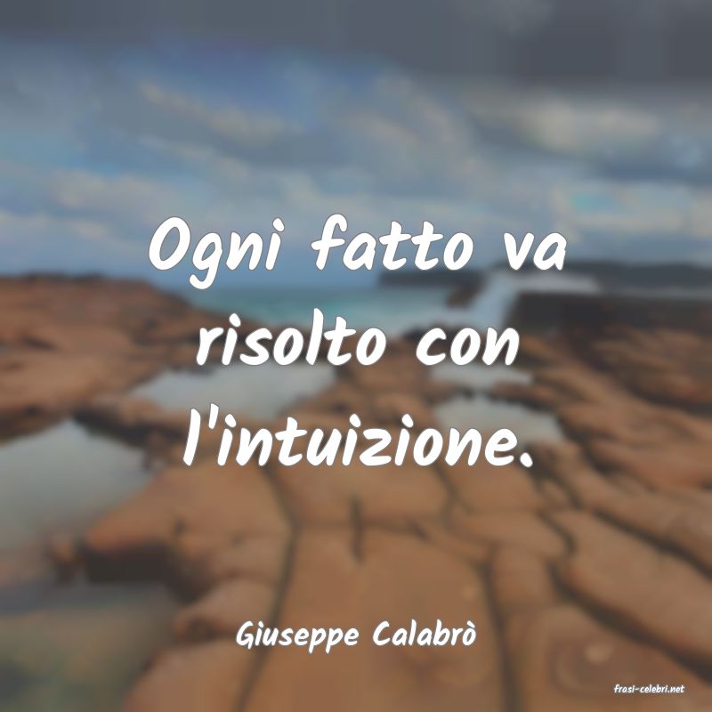 frasi di Giuseppe Calabr