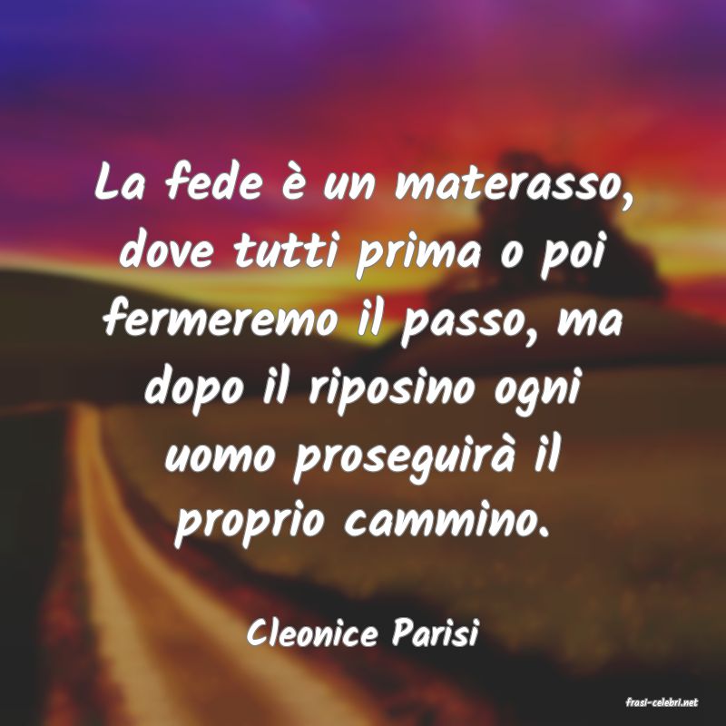 frasi di  Cleonice Parisi
