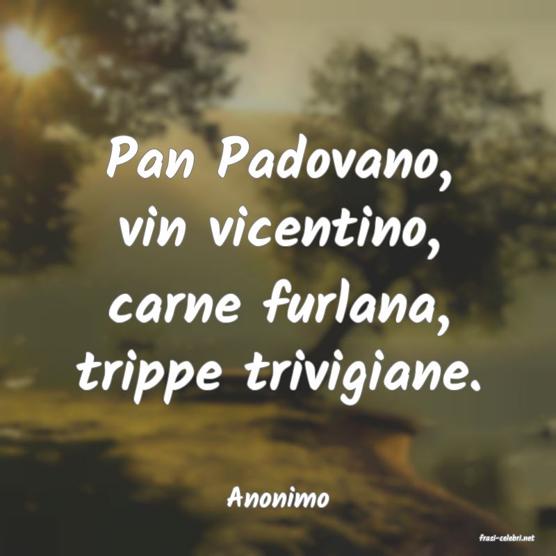 frasi di Anonimo