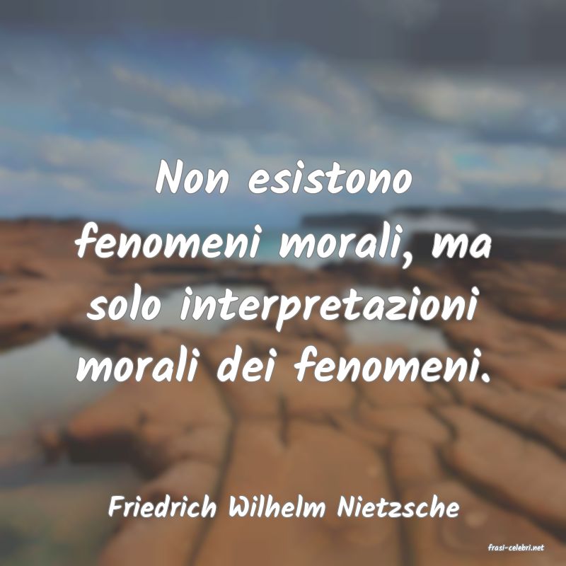 frasi di Friedrich Wilhelm Nietzsche