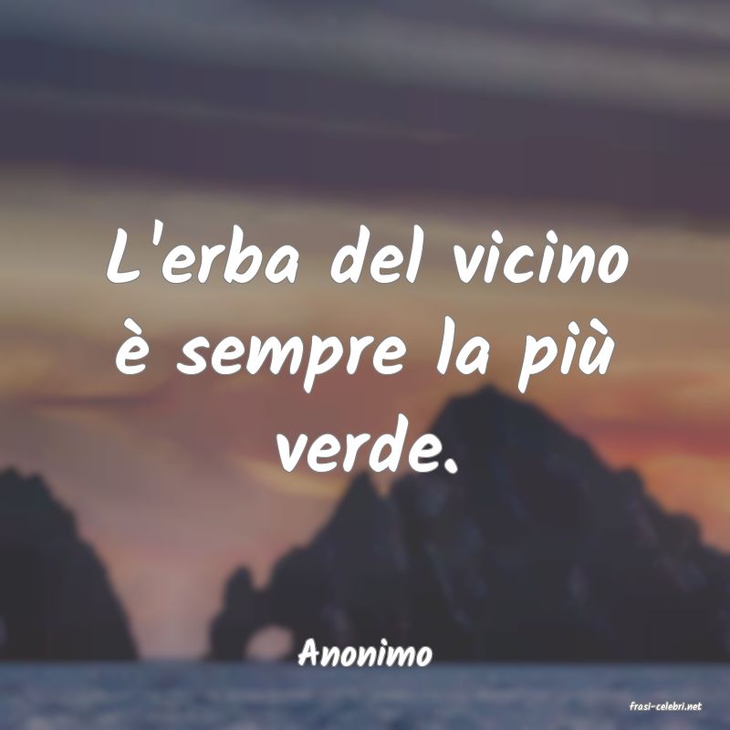 frasi di Anonimo