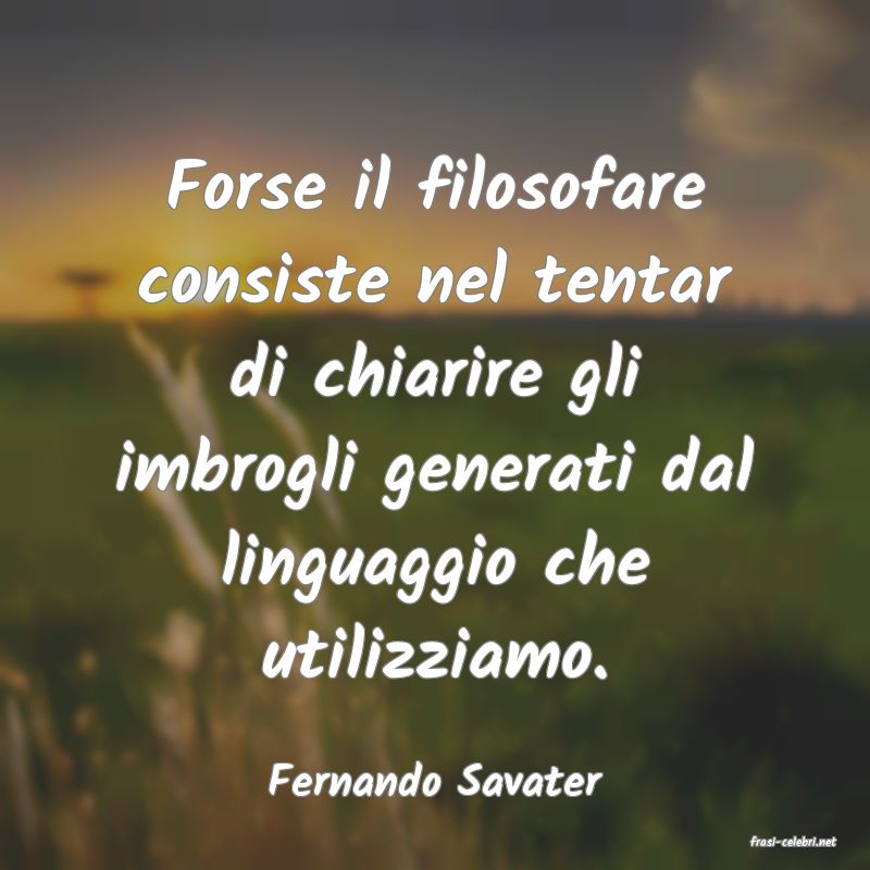 frasi di Fernando Savater