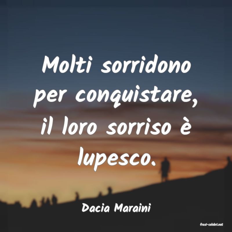 frasi di Dacia Maraini