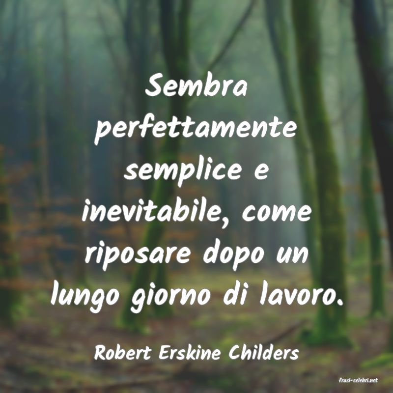 frasi di Robert Erskine Childers