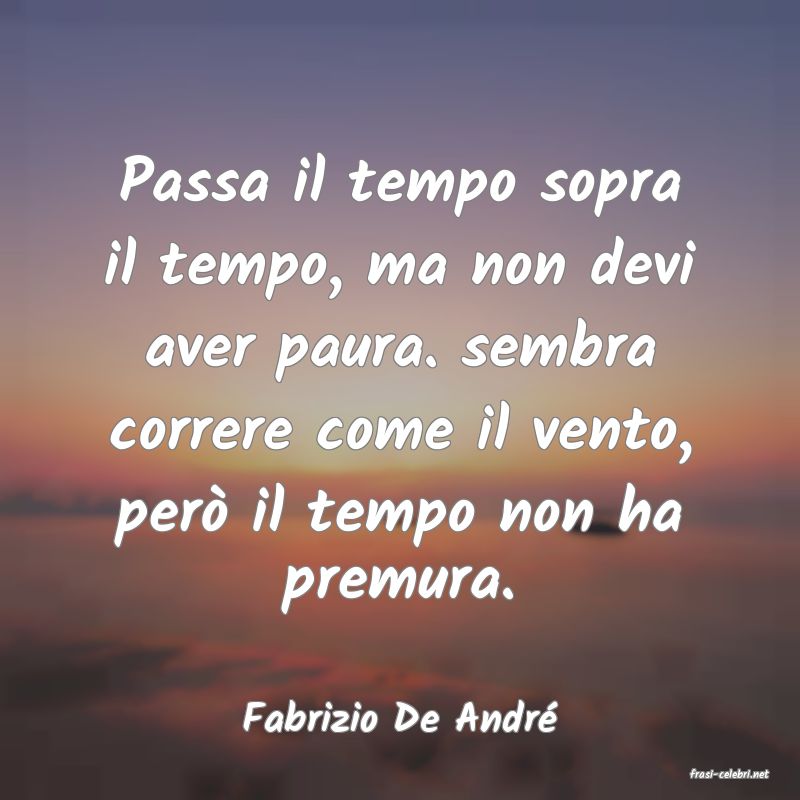 frasi di Fabrizio De Andr�