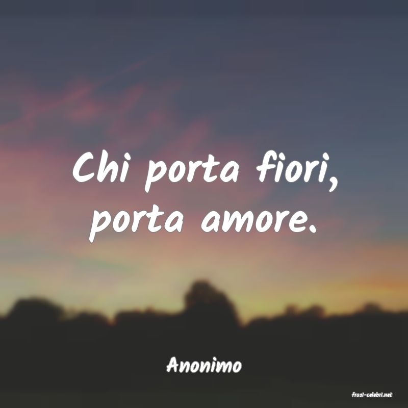 frasi di Anonimo