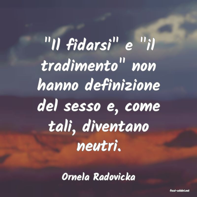 frasi di Ornela Radovicka