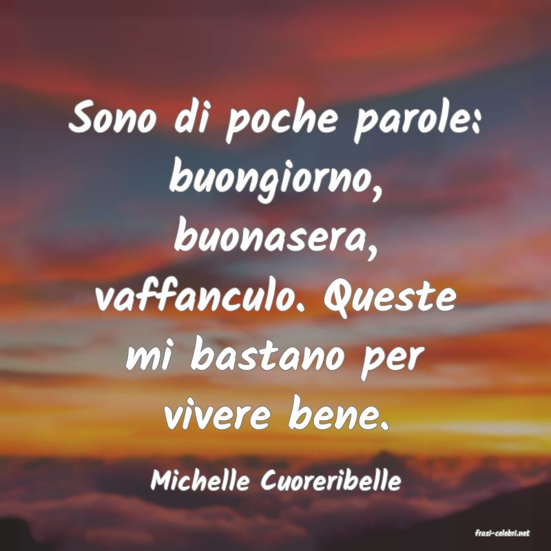 frasi di  Michelle Cuoreribelle

