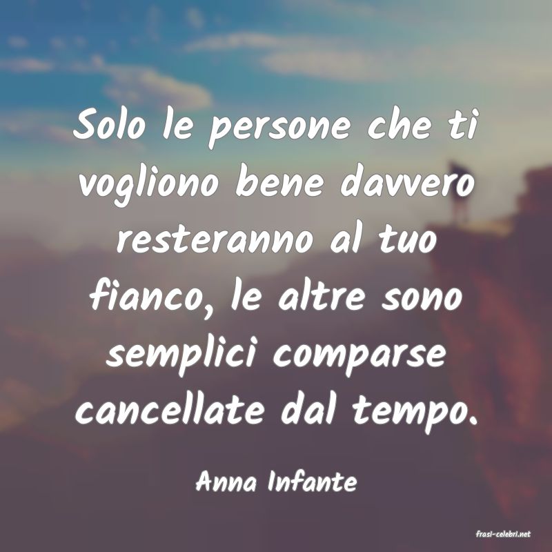 frasi di  Anna Infante
