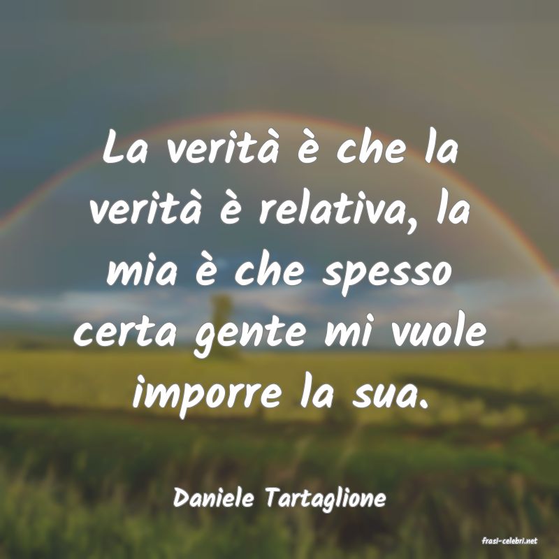 frasi di Daniele Tartaglione