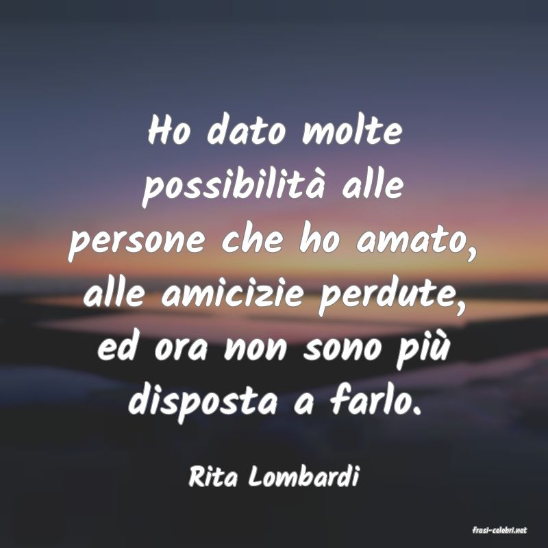 frasi di  Rita Lombardi
