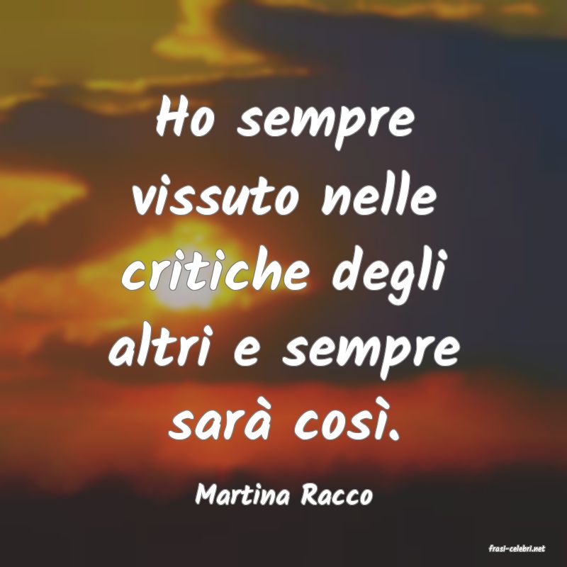 frasi di  Martina Racco
