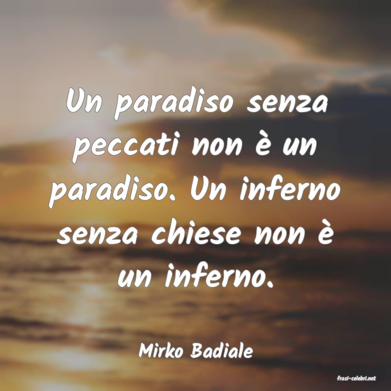 frasi di Mirko Badiale