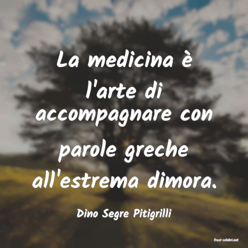 frasi di  Dino Segre Pitigrilli
