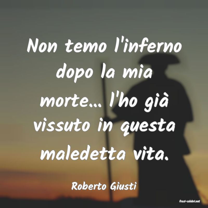frasi di Roberto Giusti