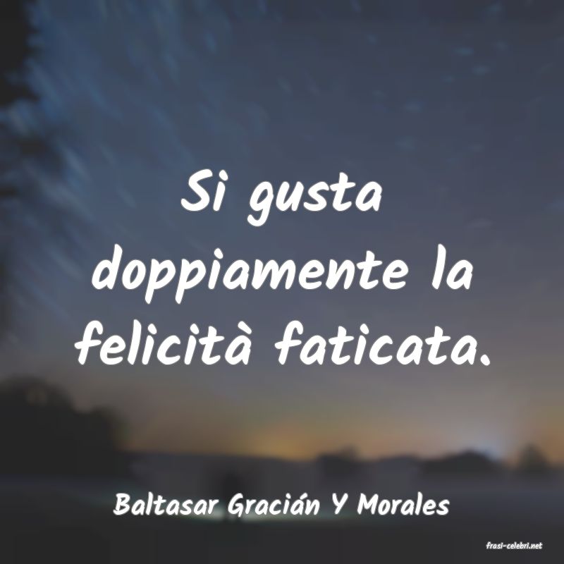 frasi di Baltasar Gracin Y Morales