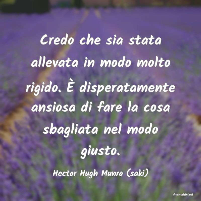 frasi di  Hector Hugh Munro (saki)
