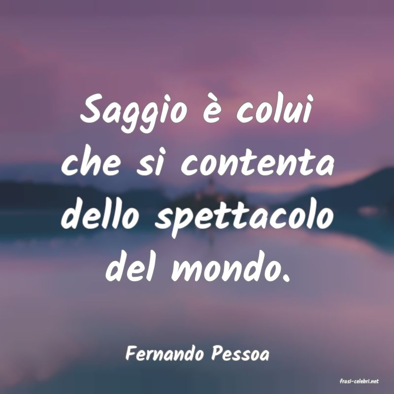 frasi di Fernando Pessoa