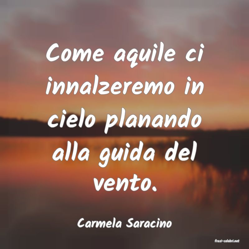 frasi di Carmela Saracino