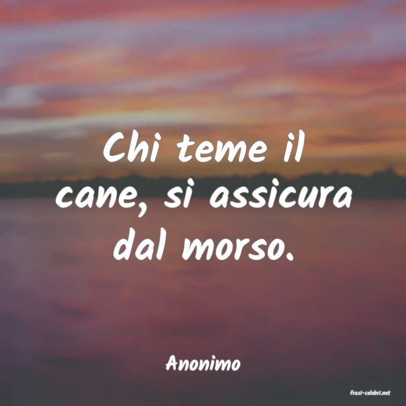 frasi di Anonimo