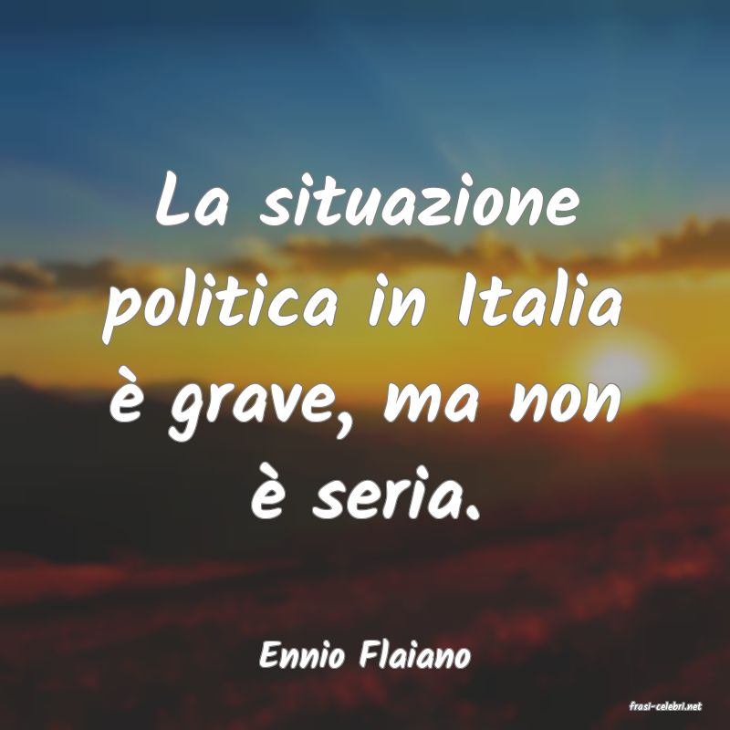 frasi di Ennio Flaiano