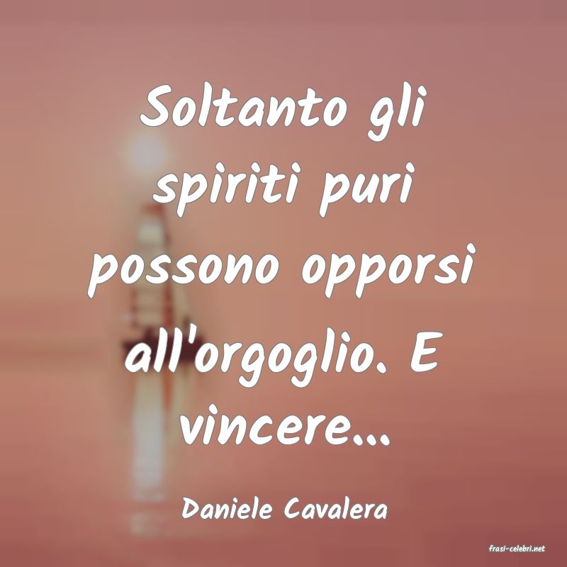 frasi di Daniele Cavalera