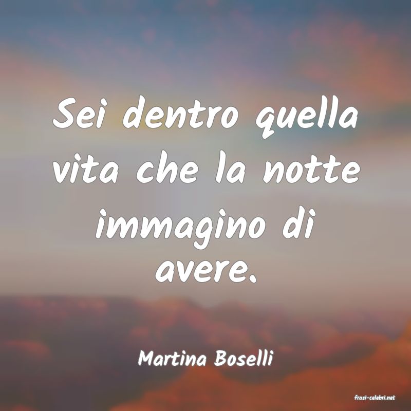 frasi di  Martina Boselli
