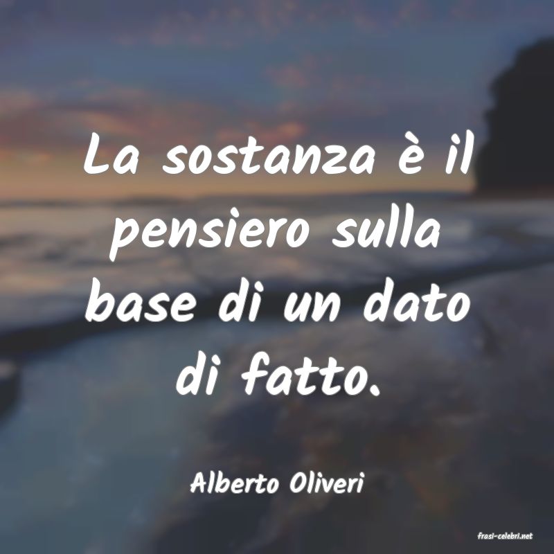 frasi di  Alberto Oliveri
