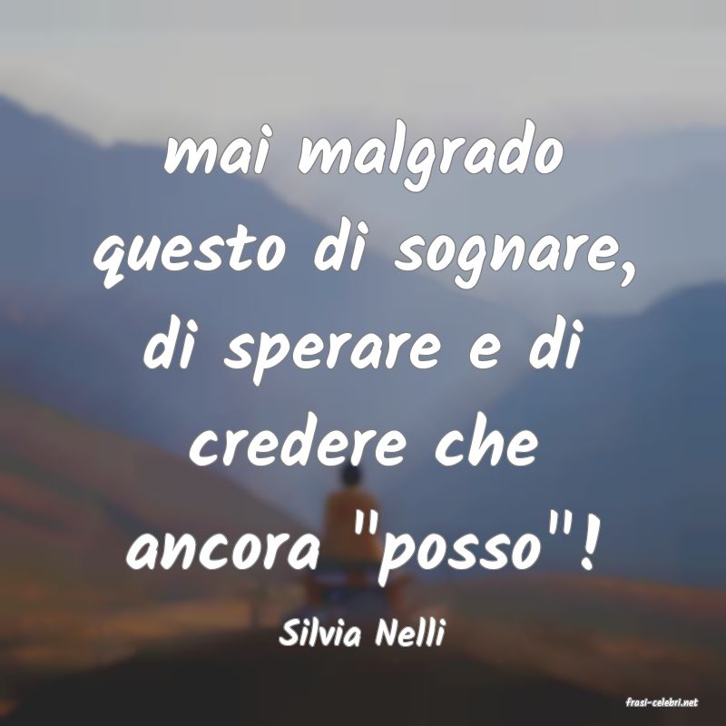 frasi di  Silvia Nelli
